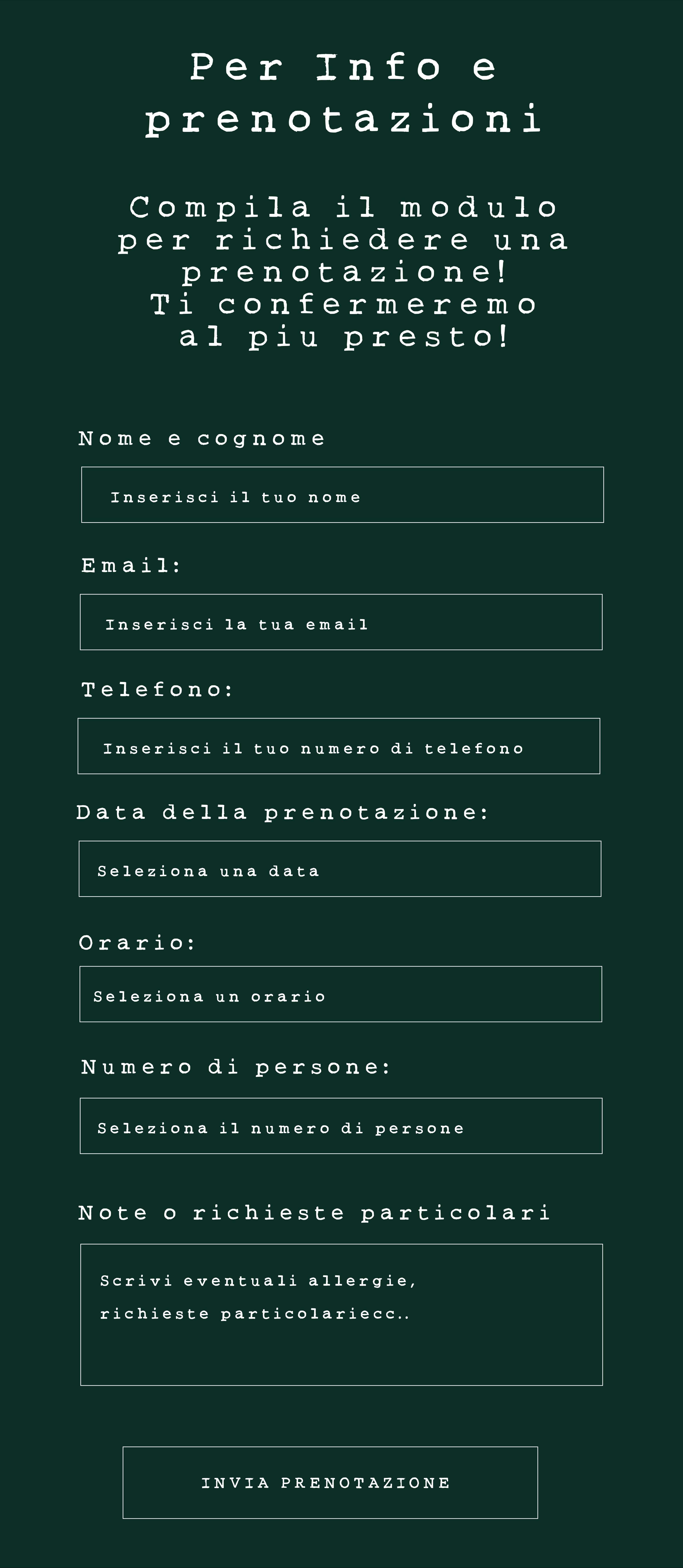 Per Info e prenotazioni - Compila il modulo per richiedere una prenotazione